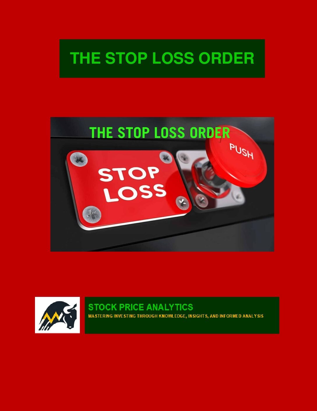 the-stop-loss-order-mastering-stock-investment-risk-management