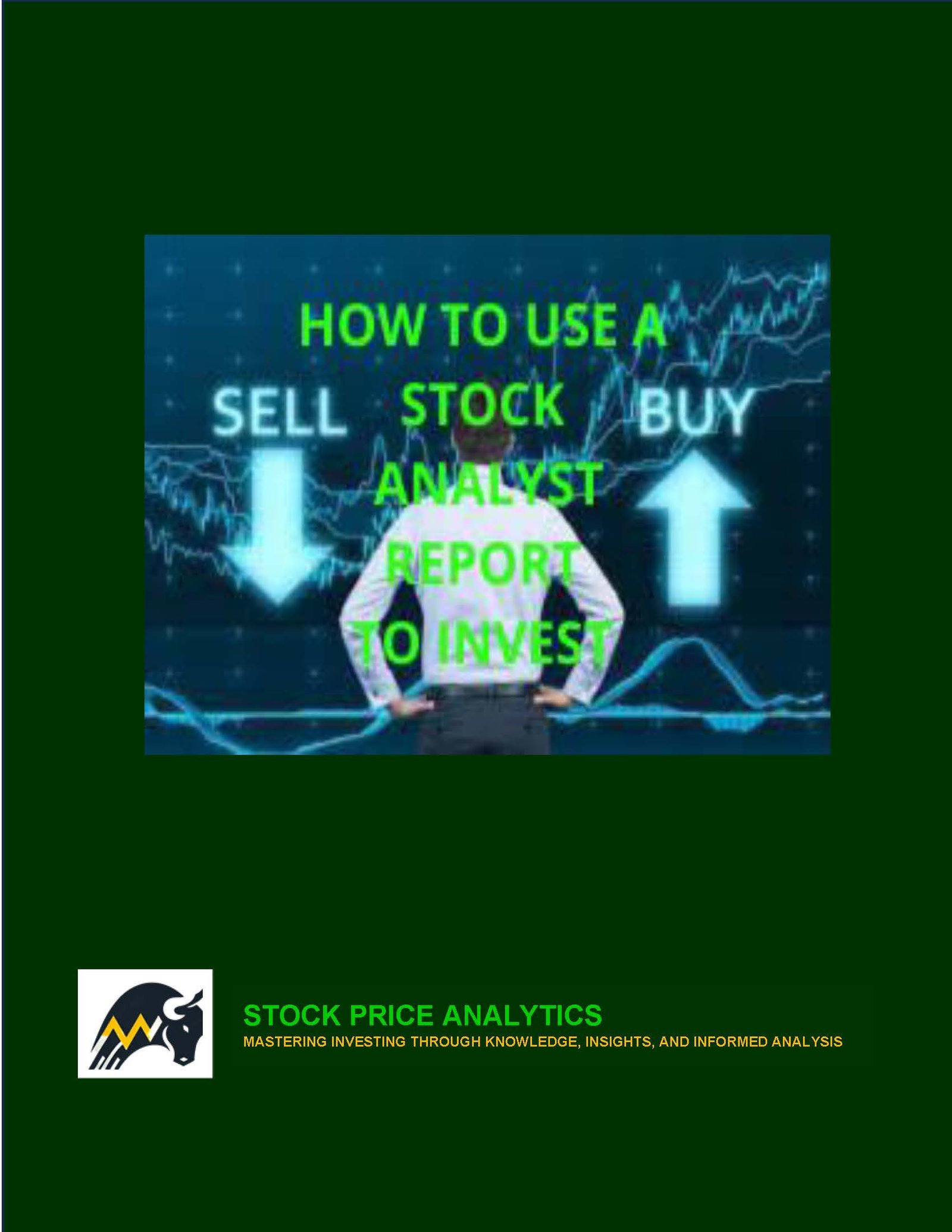 HOW TO USE A STOCK ANALYST REPORT TO INVEST